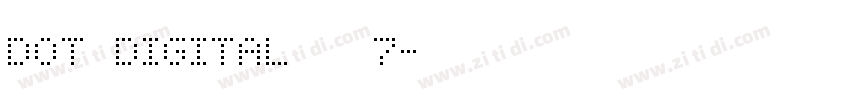 Dot Digital   7字体转换